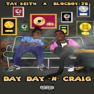 Day Day N Craig (with Tay Keith)